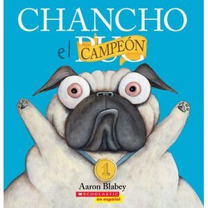 Chancho el Campeón = Pig the Winner -- Aaron Blabey
